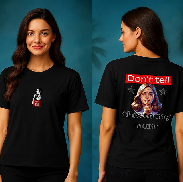 Premium T-Shirt Women Don't tell this
