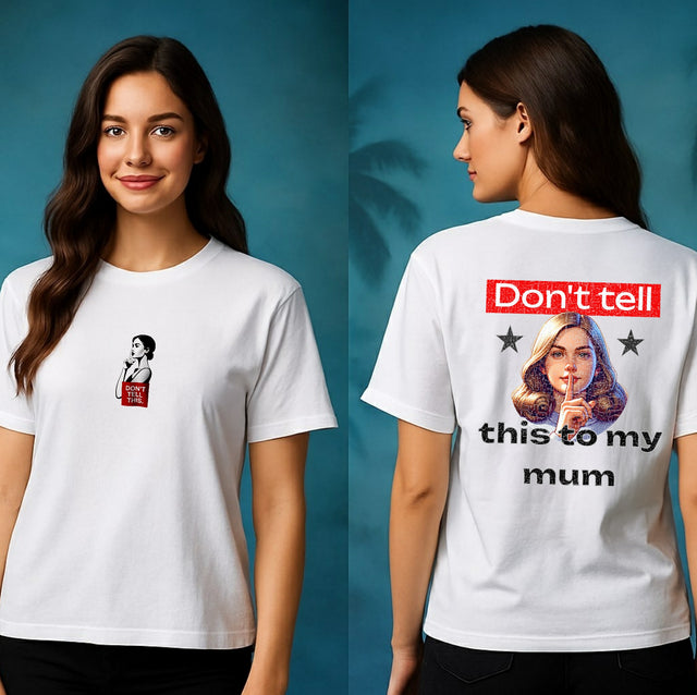 Premium T-Shirt Women Don't tell this