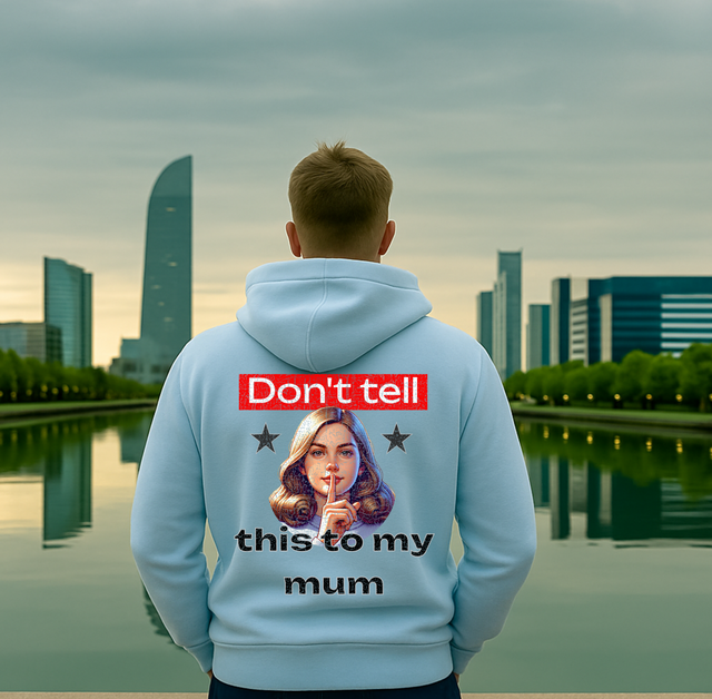 Premium Hoodie Don't Tell This